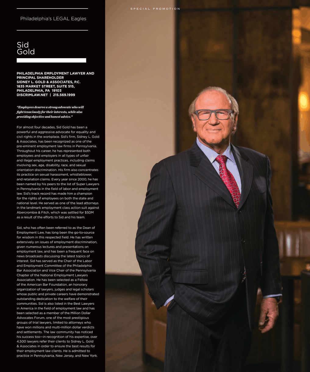 Philadelphia Employment Lawyer, Sidney L. Gold is featured in Philadelphia Style Magazine